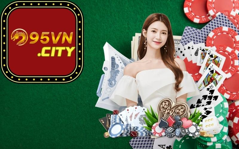 Vì Sao Rút Tiền 95VN Được Người Chơi Đánh Giá Cao